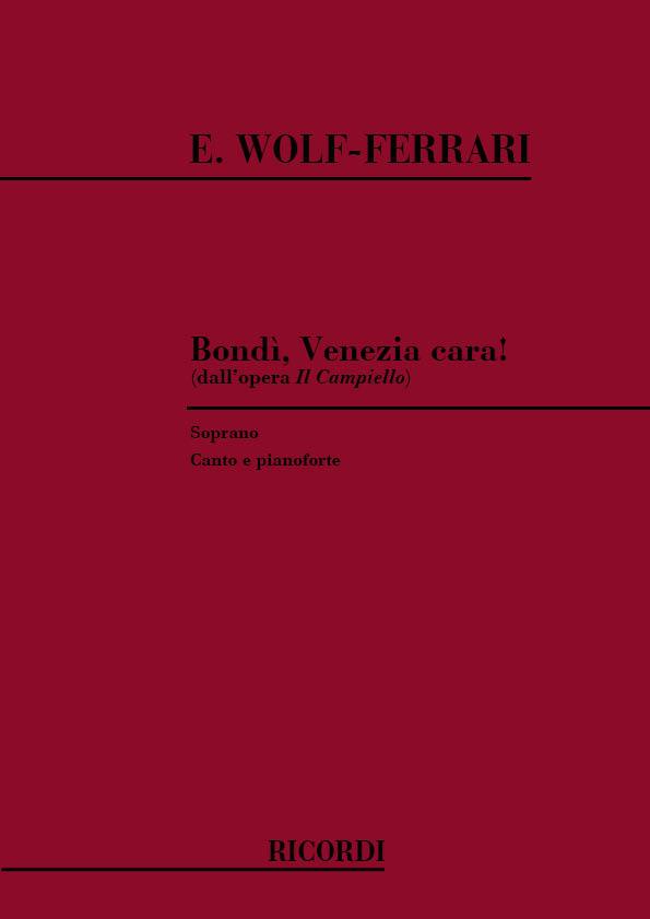 Il Campiello: Bondi', Venezia Cara! - Per Soprano E Pianoforte - pro zpěv a klavír